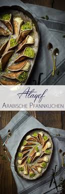 Atayef Arabische Pfannkuchen Gefullt Mit Milchcreme Und Pistazien Arabische Gerichte Orientalische Rezepte Arabisches Essen