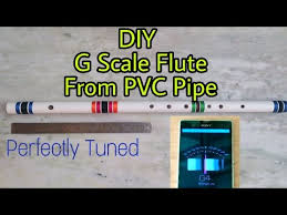 How To Make Professional G Scale G Natural Flute From Pvc
