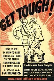Get Tough!: How To Win In Hand To Hand Fighting By W E Fairbairn, Paperback  | Barnes & Noble®