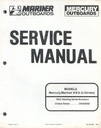 Mercury Mariner 8 9 9 4 Stroke Service Manual Mercury