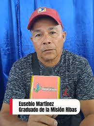 Palabras de Eusebio Martínez, graduado de la Misión Ribas en la Comuna...