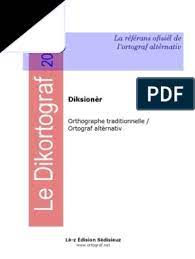 Since its release in late 2008. Le Dikortograf 2012