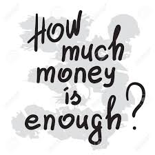 Image result for how much is enough