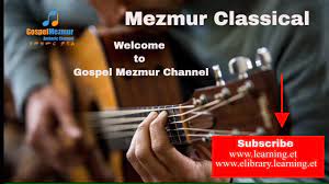 Welcome To Gospel Mezmur Channel Collection Of Mezmur Classical Read More From Description Youtube Gospel Reading Channel