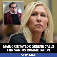 Rep. Marjorie Taylor Greene has asked President Trump and the Department of  Justice's Office of the Pardon Attorney to commute the sentence of former  GOP Rep. George Santos, who is serving a