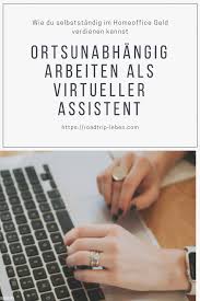 Virtuelle Assistenz Was Ist Das Und Passt Es Zu Mir Roadtrip Leben Blog Geld Geld Verdienen Blog Geld Verdienen