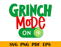 The Grinch Svg Grinch Mode On Grinch Print Christmas Etsy Grinch Grinch Images Clip Art