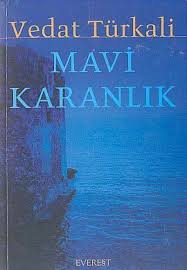 Vedat türkali şiirleri | vedat türkali sözleri | vedat türkali eserleri. Mavi Karanlik Vedat Turkali Publicaciones Facebook