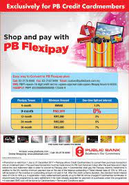 Accept credit card payments on your website. Public Bank Credit Card Promotion Flexipay Plan