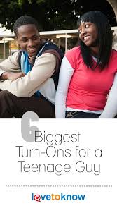 6 Biggest Turn Ons For A Teenage Guy Lovetoknow Teenage Guys What Guys Find Attractive How To Look Attractive