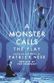 It's about adam thorn, 17. A Monster Calls The Play Scholastic Shop