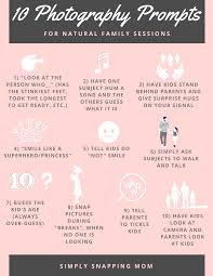 10 Photography Prompts For Natural Family Sessions Photography Poses Family Photo Prompts Photography Basics