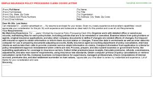 Get cover letters for over 900 professions. Insurance Policy Processing Clerk Cover Letter