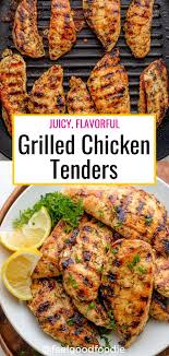 Grilled Chicken Tenders Recipe Grilled Chicken Recipes Grilled Chicken Recipes Easy Chicken Tenderloin Recipes