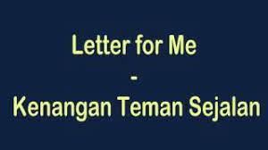Agar kau tenang di alam sana. Kunci Gitar Letter For Me Kenangan Teman Sejalan Dan Lirik Lagu Cari Chord