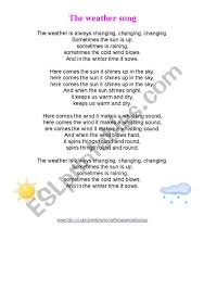 Maybe you would like to learn more about one of these? The Weather Song Esl Worksheet By Maitechu121