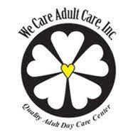 Care home fees vary greatly depending on the type of care you require, the company running the care home and the location you live in. We Care Adult Care Inc Red Bank Nj Adult Day Care Services
