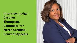 Interview: Judge Carolyn Thompson, Candidate for NC Court of ...