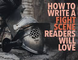 I heard each hit as it landed, saw the blood and cracked bones, felt the impact of fists and feet and knees and elbows. How To Write A Fight Scene Readers Will Love