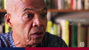 The John Edgar Wideman Experience