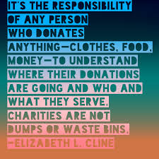 Donate, because your contribution matters. 10 Best Elizabeth L Cline Quotes Ideas Fast Fashion Ethical Fashion Elizabeth