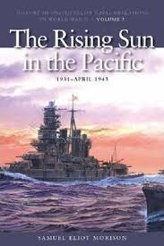 The Rising Sun In The Pacific 1931 April 1943 Samuel Eliot Morison 9781591145493