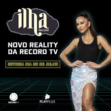 Está chegando um reality show como você nunca viu! Ilha Record A Ansiedade So Aumenta Sabrina Sato Passando No Seu Feed Pra Te Lembrar Que Dia 26 De Julho Tem A Estreia Do Ilha Record Novo Reality Show Da