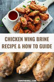 The Best Chicken Wing Brine Recipe Own The Grill Recipe Chicken Wings Chicken Recipes Brine Recipe