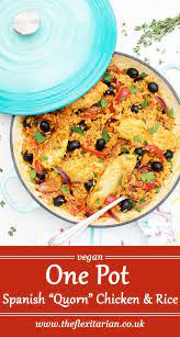 One Pot Spanish Quorn Chicken Rice Vegan Https Theflexitarian Co Uk Recipe Quorn Recipes Quorn Flexitarian Recipes