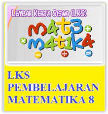Maybe you would like to learn more about one of these? Instink Mathematic Lks Matematika Kelas 8 Smp