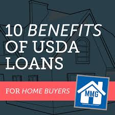 10 Benefits Of Usda Loans For Home Buyers Usda Loan Loan Home Loans