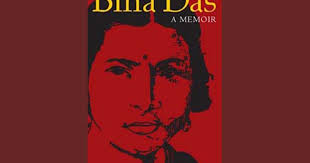 Bina Das, the Freedom Fighter Who Shot at the Bengal Governor
