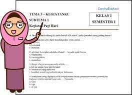 Soal tematik kelas 1 tema 4 subtema 1 edisi revisi sumber : Soal Tematik Kelas 1 Tema 3 Subtema 1 Semester 1