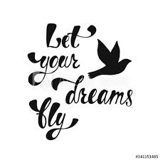 Let Your Dreams Fly Inspirational Quote About Freedom Hand Freedom Quotes Inspirational Quotes Fly Quotes