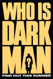 Who Was 'Darkman'? - by Scott Tobias - The Reveal