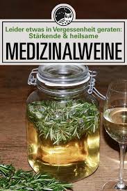 Altes Heilwissen Ganz Einfach Selber Umsetzen Weinauszuge Zur Starkung Und Als Heilmit Gesunde Nahrungsmittel Hildegard Von Bingen Rezepte Gewurze Und Krauter