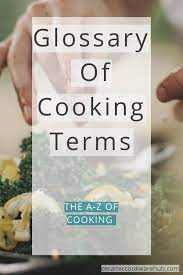 A Z Of Cooking Glossary For Home Cooks Crystal S Cookware Hub Baking Essentials Cooking Essentials Cooking