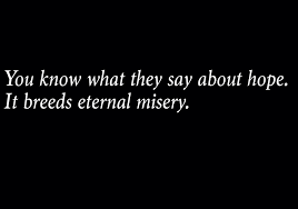 Hope Eternal Misery Quote Prettylittleliars Pll Pllquote Love Me Quotes Inspirational Quotes Motivation Pll Quotes