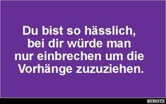 Die 37 Besten Ideen Zu Gemeine Spruche Spruche Lustige Spruche Witzige Spruche