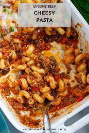 Cheesy Ground Beef Pasta Recipe In 2021 Ground Beef Pasta Dinner Recipes Easy Family Delicious Beef Recipe