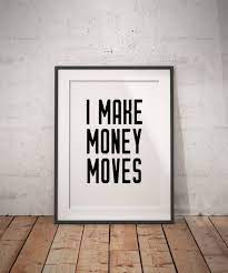 To buy and download the songs you must have apple's itunes player installed on your system. I Make Money Moves Hip Hop Lyrics Rap Lyrics Song Lyrics Etsy Hip Hop Quotes Hip Hop Lyrics Rap Lyrics