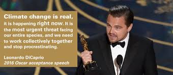 Over the past few years, more and more celebrities have thrown their backing behind environmental issues. 12 Great Quotes On The Need To Take Climate Action Climate Action Reserve Climate Action Reserve