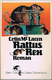 Rattus Rex by Colin Mclaren