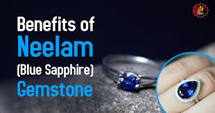 Benefits Of Wearing Neelam Blue Sapphire Gemstone In 2020 Blue Sapphire Sapphire Gemstone Gemstones