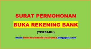 Berikut ini adalah beberapa persyaratan yang harus kita persiapkan apabila ingin membuat atau membuka rekening bri di tahun 2020: Surat Permohonan Buka Rekening Bank 2021 Format Administrasi Desa