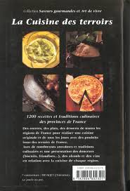 Cuisine des terroirs propose de visiter l'europe en regardant ses racines. La Cuisine Des Terroirs 1200 Recettes Et Traditions Culinaires Des Provinces De France Robert Jullien Courtine Renaissance Du Livre Grand Format Pave Dans La Mare Elancourt