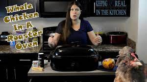Consumer returns, 32 b spur drive, el paso, tx 79906. How To Cook A Whole Chicken In A Roaster Oven Episode 111 Youtube