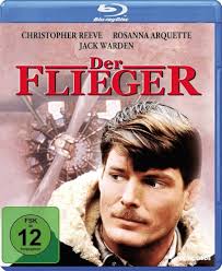Der Flieger : Norman, Marc, Reeve, Christopher, Arquette, Rosanna, Warden,  Jack, Wanamaker, Sam, Wilson, Scott, Daly, Tyne, Strassman, Marcia, Hare,  Will, Pierce, Robert, Hartzell, Duane, Frontiere, Dominic, Connell, David,  Brodek, Thomas H.,