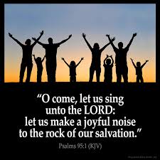 Image result for make a joyful noise unto the lord images