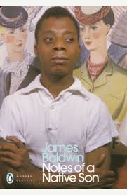 Start studying native son review. Notes Of A Native Son By James Baldwin